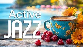 Beauty Morning Jazz in Summer Beach 🏖️ Active Jazz for a Bright Start 🏝️ Relaxing Seaside Ambience