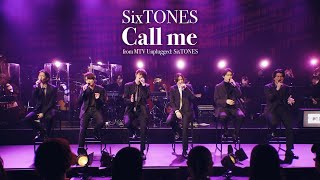 SixTONES "Call me" from MTV Unplugged: SixTONES
