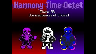 Harmony Time Octet ~ Phase 3B [Consequences of Choice]
