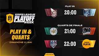 👑 GLOBAL PLAYOFF WEEK - PLAY IN + QUARTS DE FINALE - Kings League France ⚽
