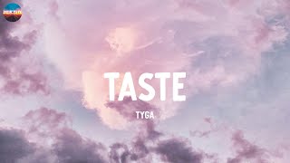 Taste - Tyga (Lyrics)