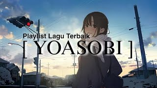 PLAYLIST LAGU JEPANG YOASOBI TERBAIK SEPANJANG MASA