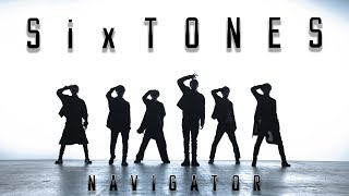 SixTONES - NAVIGATOR [YouTube Ver.]