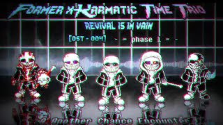 【Former Time Trio X Karmatic Time Trio : Revival In Vain】Phase 1 Violent V2