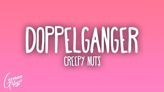 Creepy Nuts - doppelgänger