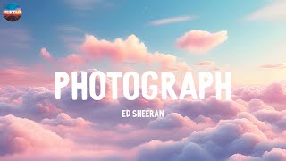 Photograph - Ed Sheeran (Lyrics)