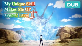 Freezing Bullet | DUB | My Unique Skill Makes Me OP even at Level 1